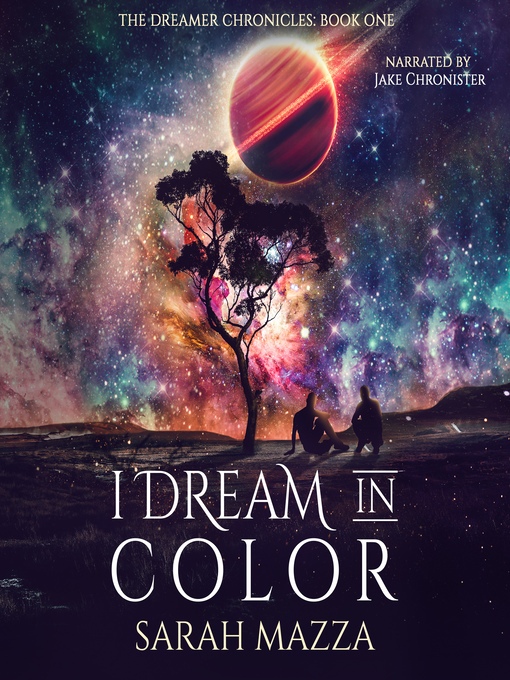 Title details for I Dream in Color by Sarah Mazza - Available